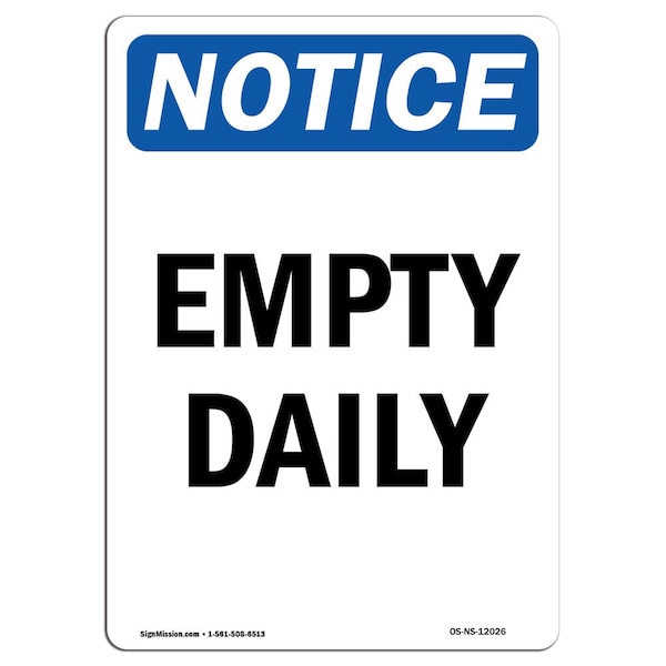 Safety Sign, OSHA Notice, 5" Height, Empty Daily Sign, Portrait, 10PK